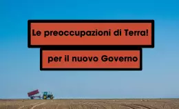 Le preoccupazioni di Terra! per il nuovo governo