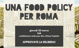 Chiedi con noi a Roma Capitale di approvare la food policy!
