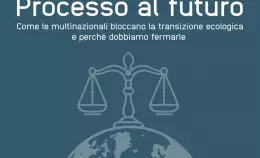 Terra!, Fairwatch e Cospe lanciano il rapporto Processo al futuro