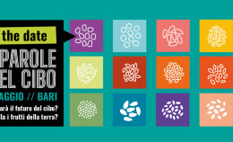 LE PAROLE DEL CIBO 2025 - A BARI LA NOSTRA RASSEGNA SUL FUTURO DEL CIBO